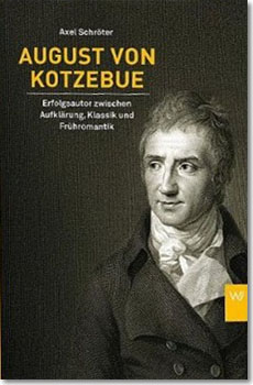Buchcover: Axel Schröter: August von Kotzebue Buchcover: Axel Schröter: August von Kotzebue