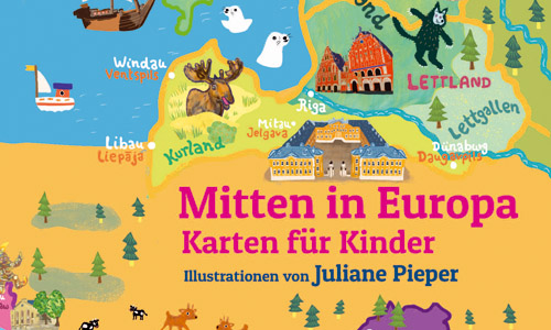 Buchcover: Mitten in Europa. Karten für Kinder. Mit Illustrationen von Juliane Pieper (Ausschnitt)
