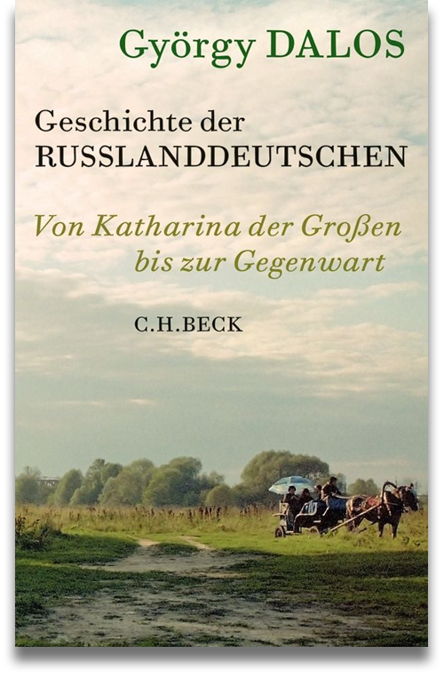Buchcover: György Dalos: Geschichte der Russlanddeutschen Buchcover: György Dalos: Geschichte der Russlanddeutschen