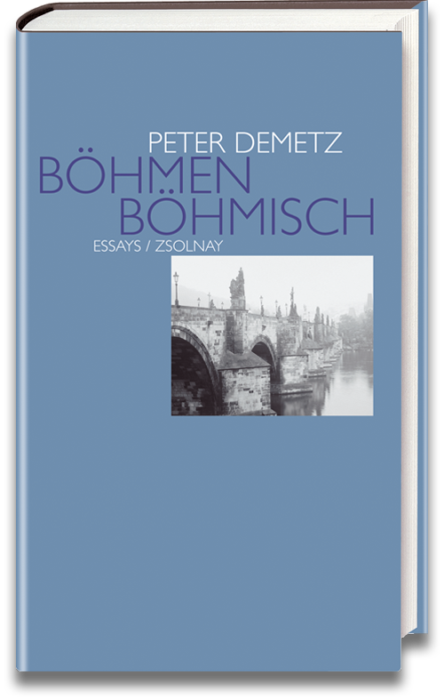 Buchcover: Peter Demetz: Böhmen böhmisch Buchcover: Peter Demetz: Böhmen böhmisch