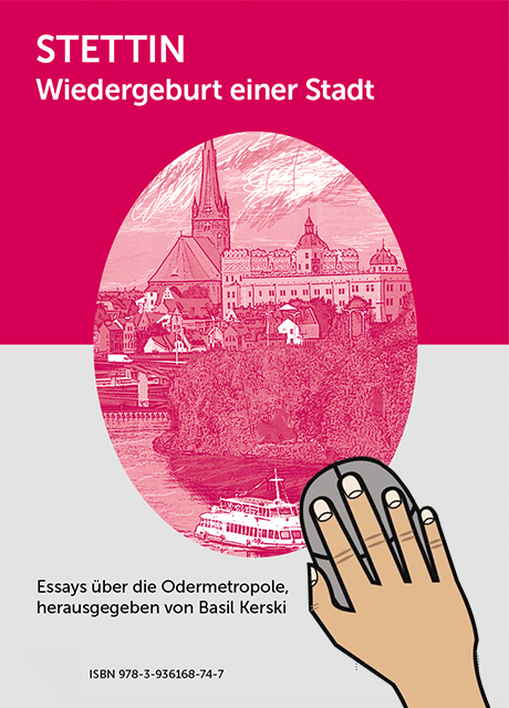 Cover: e-book: Stettin. Wiedergeburt einer Stadt Cover: e-book: Stettin. Wiedergeburt einer Stadt