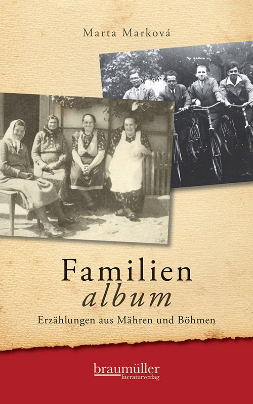 Buchcover: Marta Marková: Familienalbum. Erzählungen aus Mähren und Böhmen 