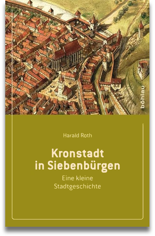Buchcover: Harald Roth: Kronstadt in Siebenbürgen Buchcover: Harald Roth: Kronstadt in Siebenbürgen