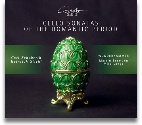 CD-Cover: Carl Schuberth & Heinrich Stiehl: Cello Sonatas of the romantic period Carl Schuberth & Heinrich Stiehl: Cello Sonatas of the romantic period