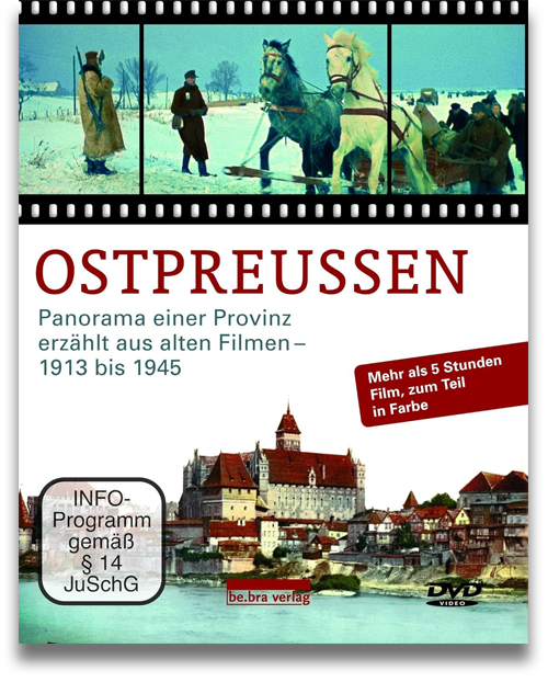 DVD-Cover: Ostpreußen. Panorama einer Provinz erzählt aus alten Filmen 1913–1945