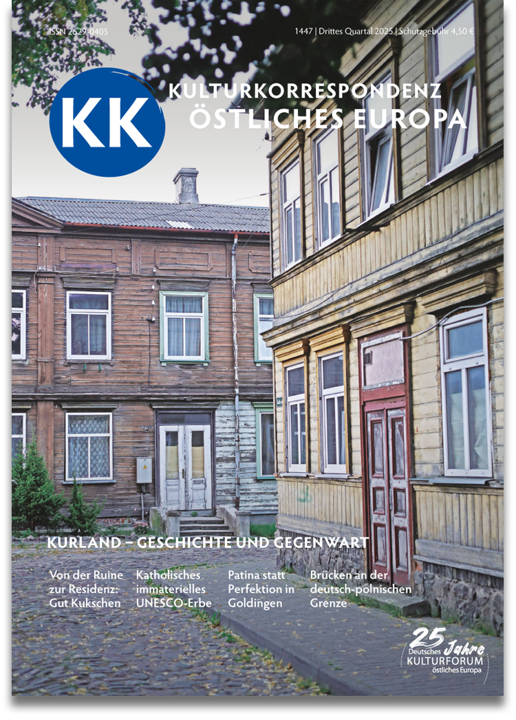 Titelbild: Kurland – Geschichte und Erinnerung | KK – Kulturkorrespondenz östliches Europa Nr. 1447 – Ausgabe Drittes Quartal 2025 Titelbild: Kurland – Geschichte und Erinnerung | KK – Kulturkorrespondenz östliches Europa Nr. 1447 – Ausgabe Drittes Quartal 2025