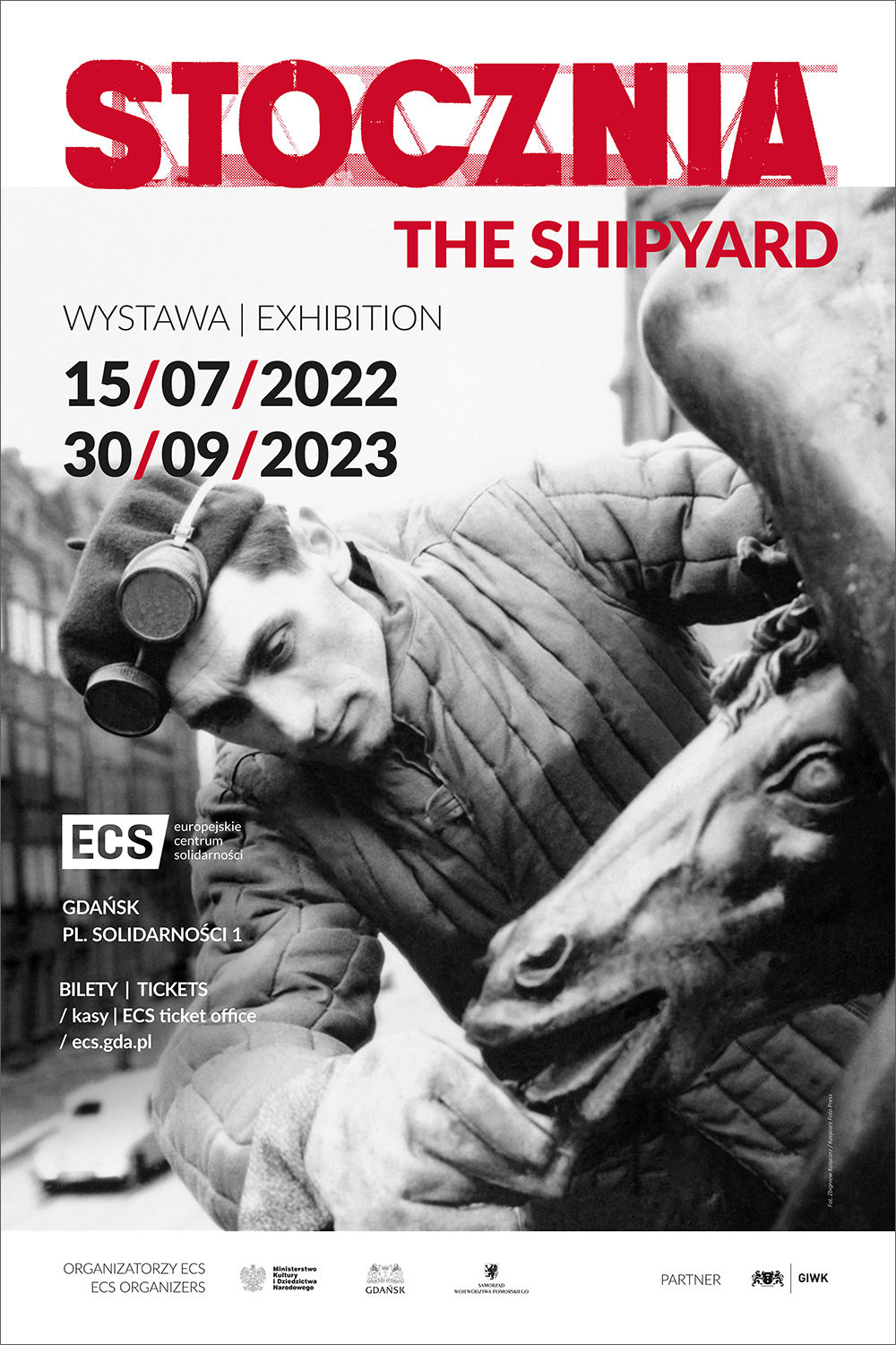 Weiteres Plakat zur Ausstellung »Stocznia | DieWerft«. Foto: © Zbigniew Kosycarz