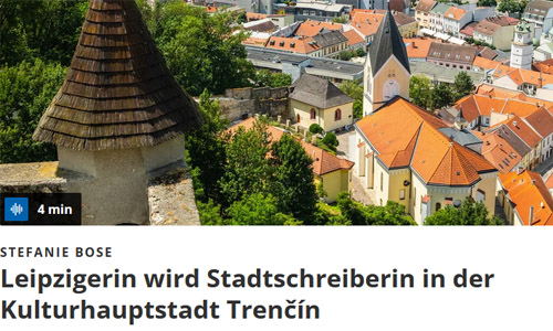 Screenshot: MDR aktuell, 01.05.2026 – Leipzigerin wird Stadtschreiberin in der Kulturhauptstadt Trenčín (Ausschnitt)