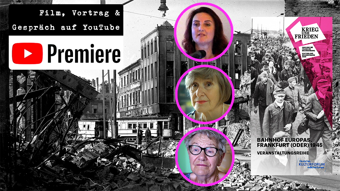 YouTube-Premiere: Von Sibirien nach Słubice - Veranstaltungen